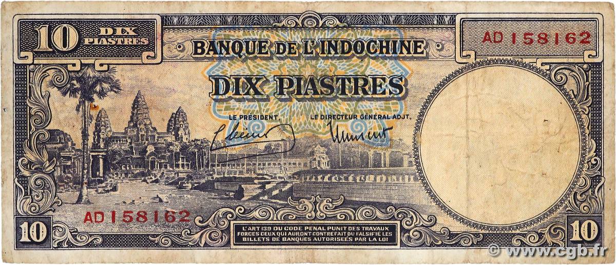 10 Piastres INDOCHINE FRANÇAISE 1947 P.080 B