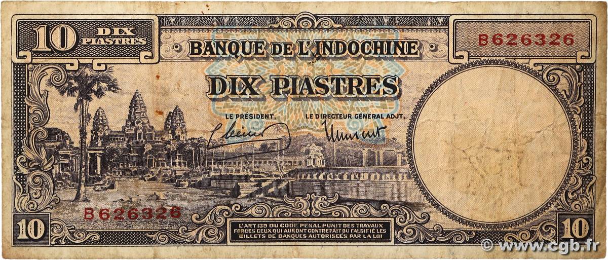 10 Piastres INDOCHINE FRANÇAISE 1947 P.080 B+