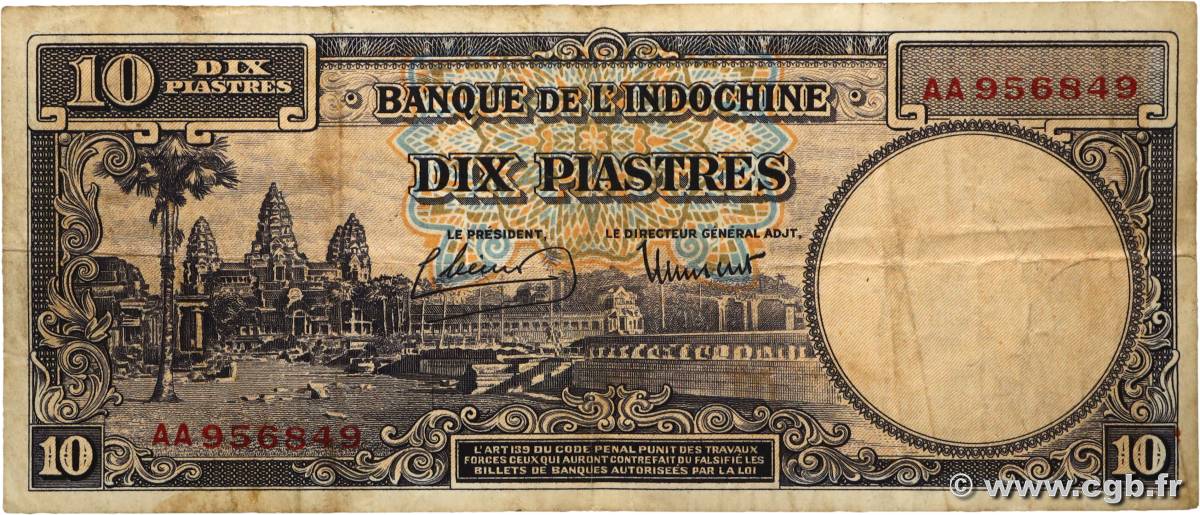 10 Piastres INDOCHINE FRANÇAISE 1947 P.080 TB