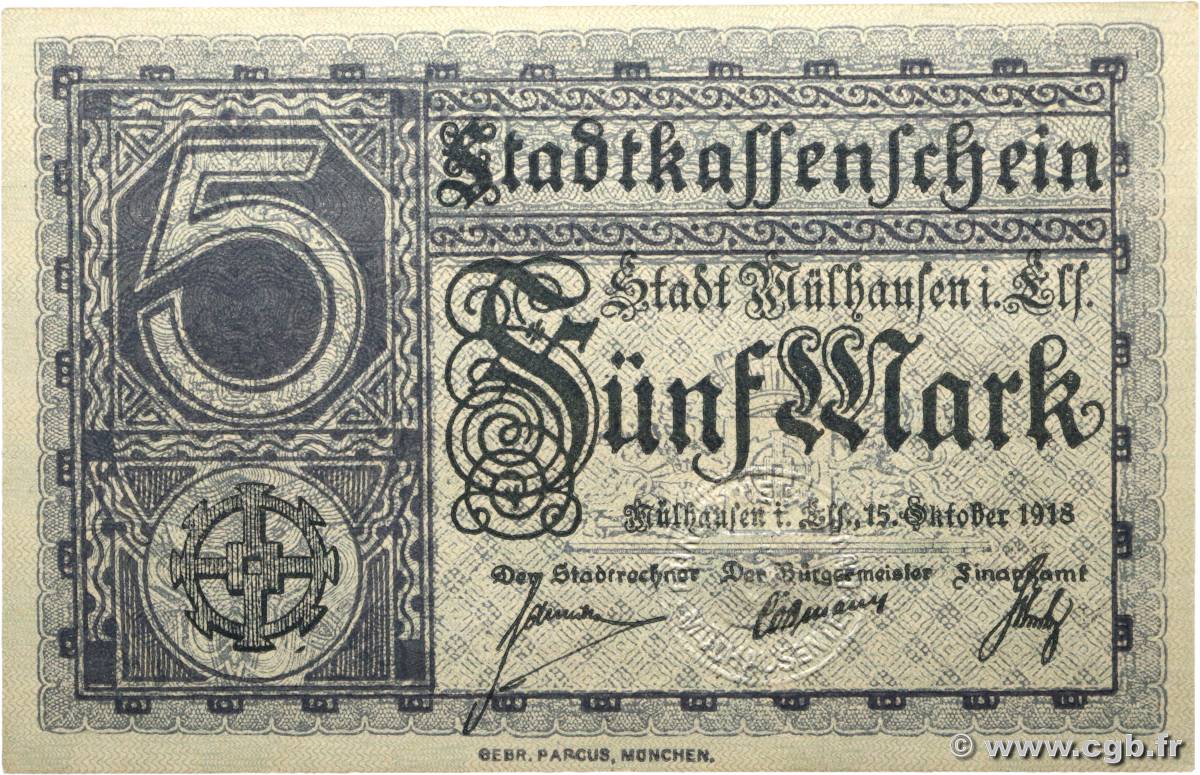 5 Mark ALLEMAGNE Mulhouse 1918 P.- NEUF