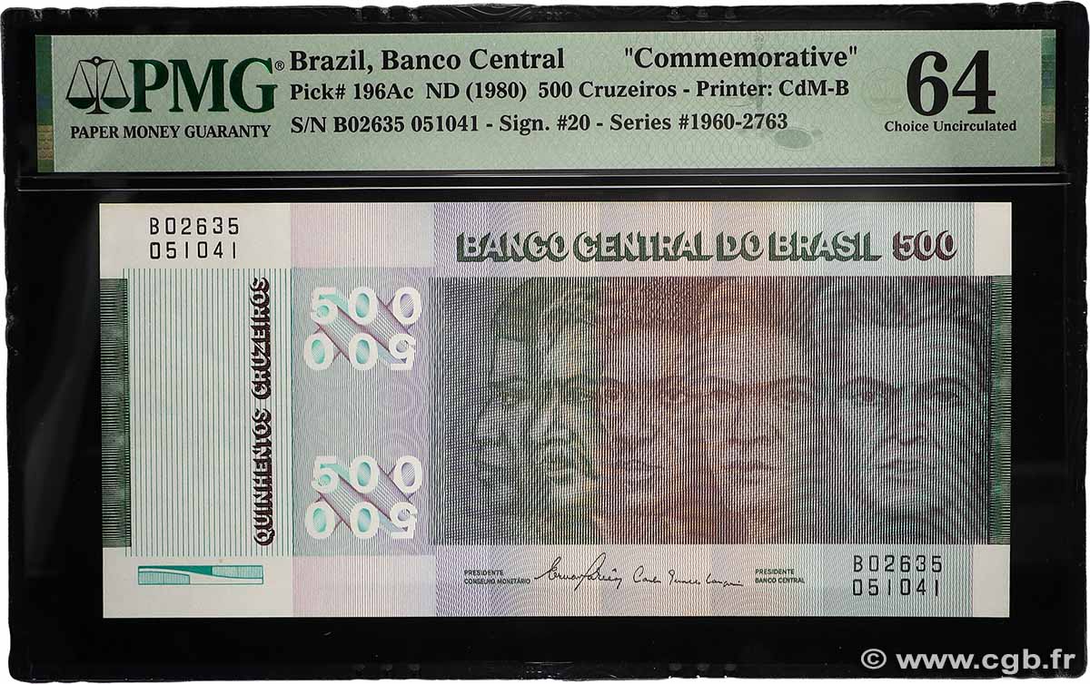 500 Cruzeiros Commémoratif BRÉSIL 1980 P.196Ac pr.NEUF