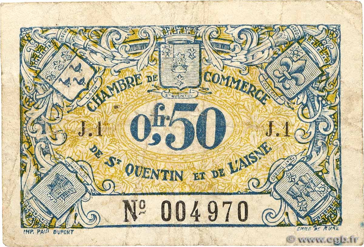 50 Centimes FRANCE Regionalismus und verschiedenen Saint-Quentin 1918 JP.116.01 S