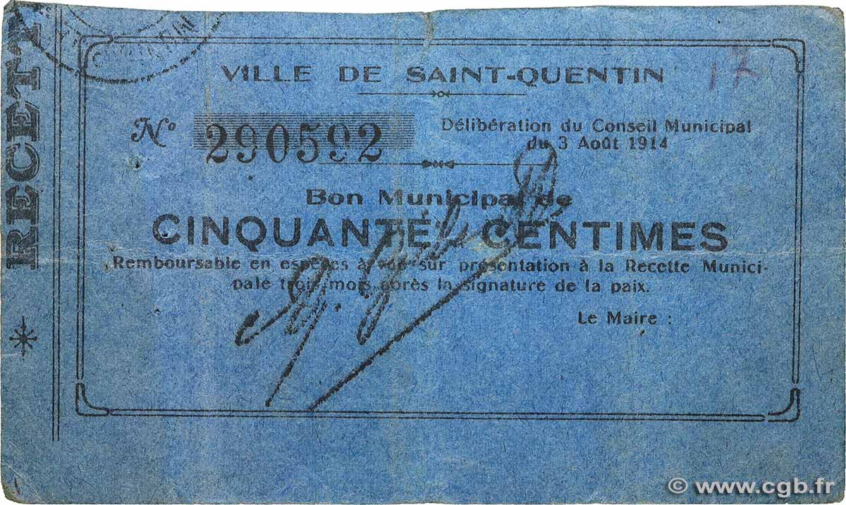 50 Centimes FRANCE regionalism and miscellaneous Saint-Quentin 1914 JP.- F+