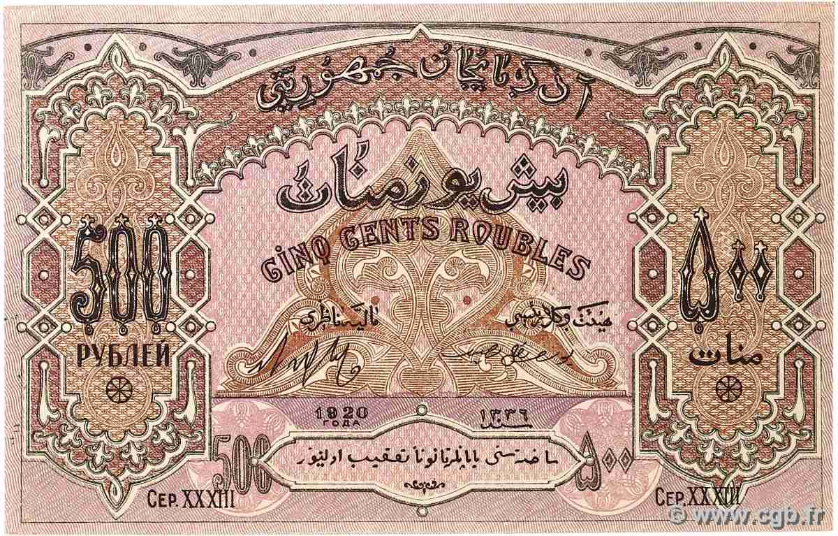 500 Roubles AZERBAIJAN 1920 P.07 AU+
