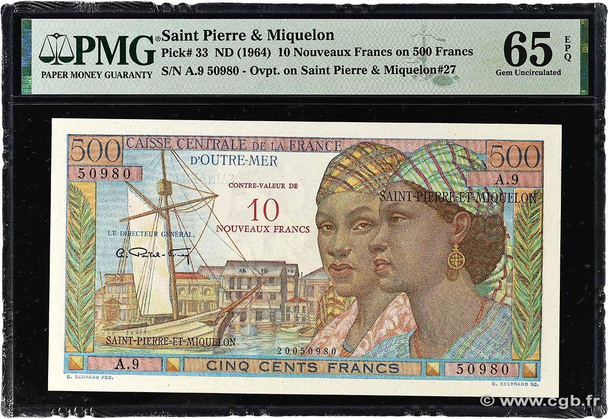 10 NF sur 500 Francs Pointe à Pitre SAINT PIERRE ET MIQUELON 1964 P.33 NEUF
