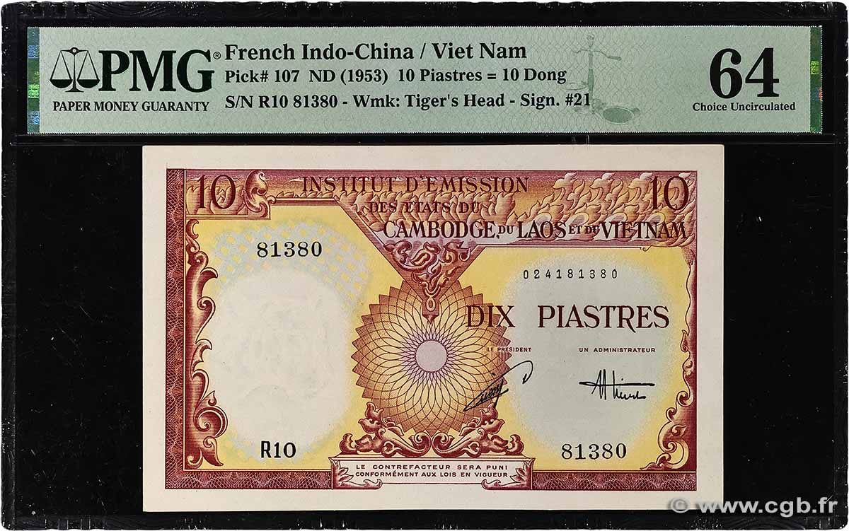 10 Piastres - 10 Dong FRENCH INDOCHINA 1953 P.107 UNC-