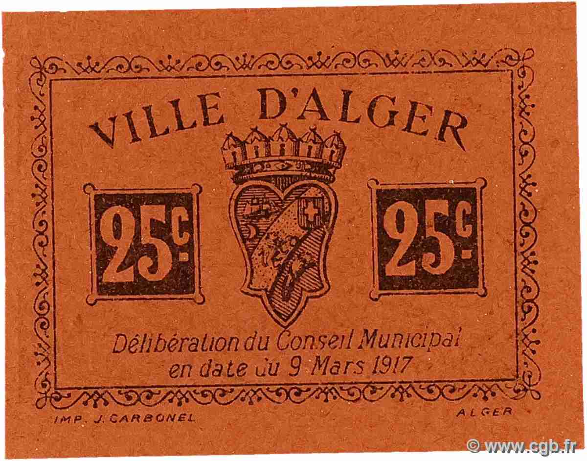 25 Centimes ALGERIA Alger 1917 JPCV.11 AU