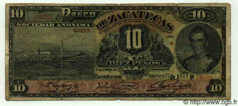 10 Pesos MEXIQUE Zacatecas 1909 PS.0476b B+