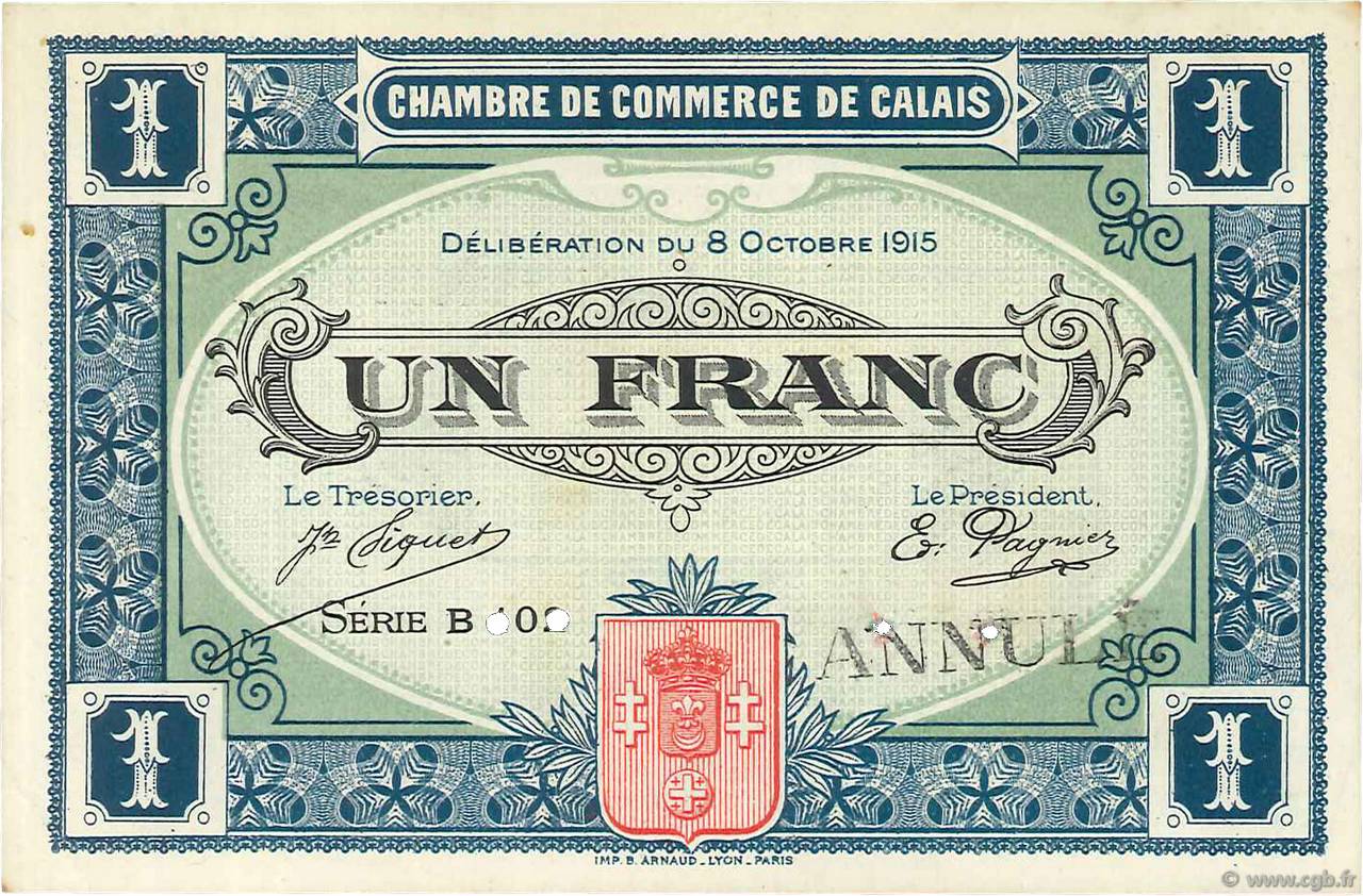 1 Franc Annulé FRANCE régionalisme et divers Calais 1915 JP.036.18 pr.NEUF