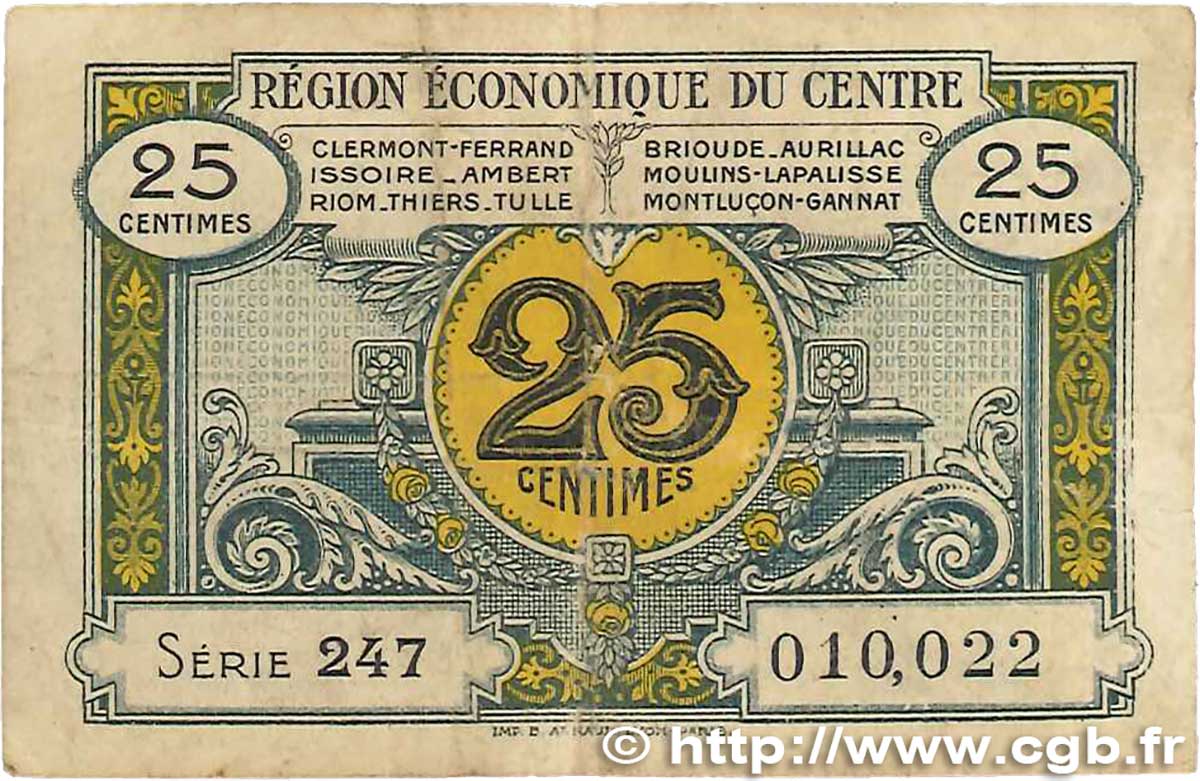 25 Centimes FRANCE régionalisme et divers Région Économique Du Centre 1918 JP.040.01 B