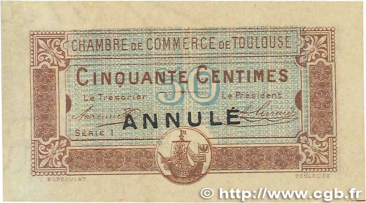 50 Centimes Annulé FRANCE régionalisme et divers Toulouse 1917 JP.122.23 TTB+