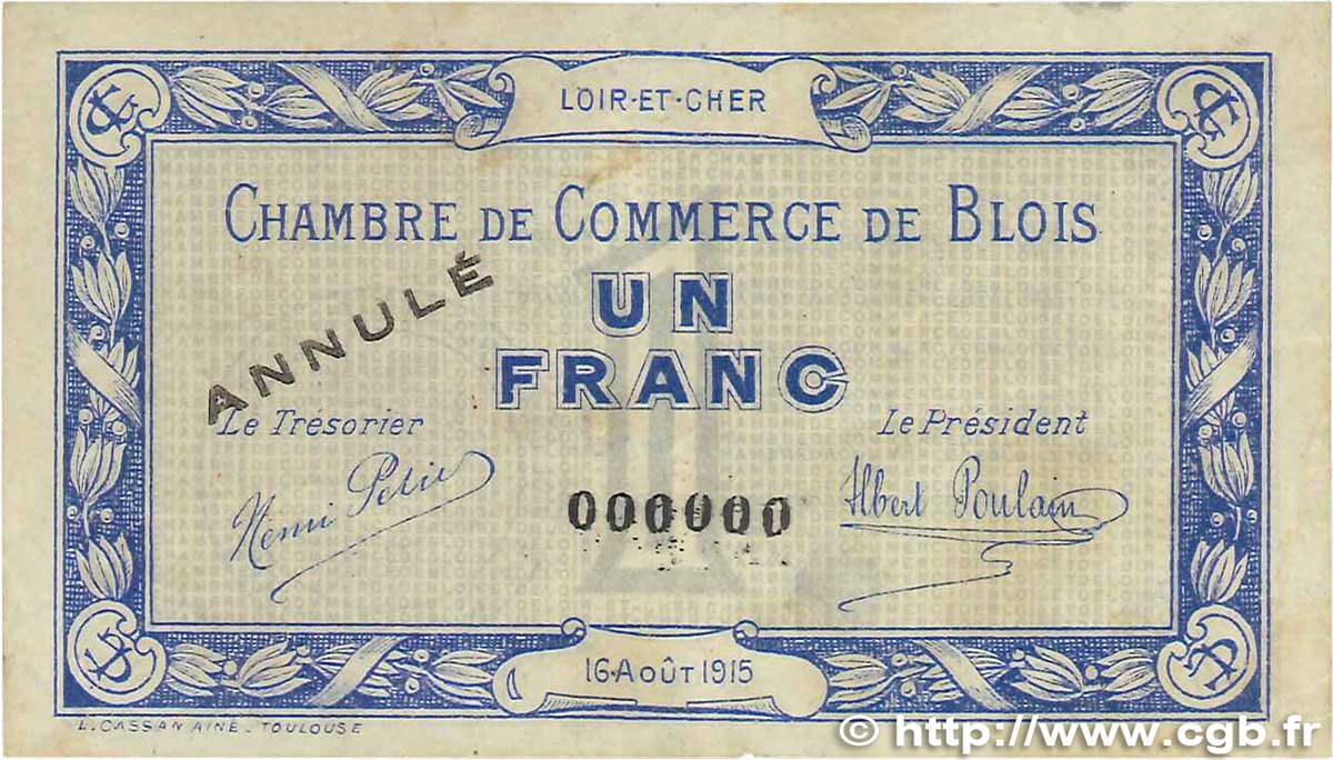 1 Franc Annulé FRANCE régionalisme et divers Blois 1915 JP.028.04 TTB