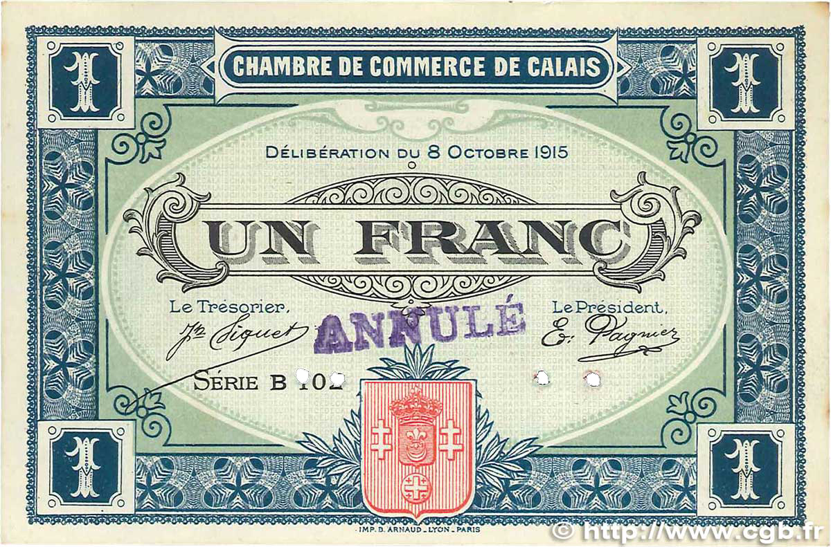 1 Franc Annulé FRANCE régionalisme et divers Calais 1915 JP.036.18 TTB+