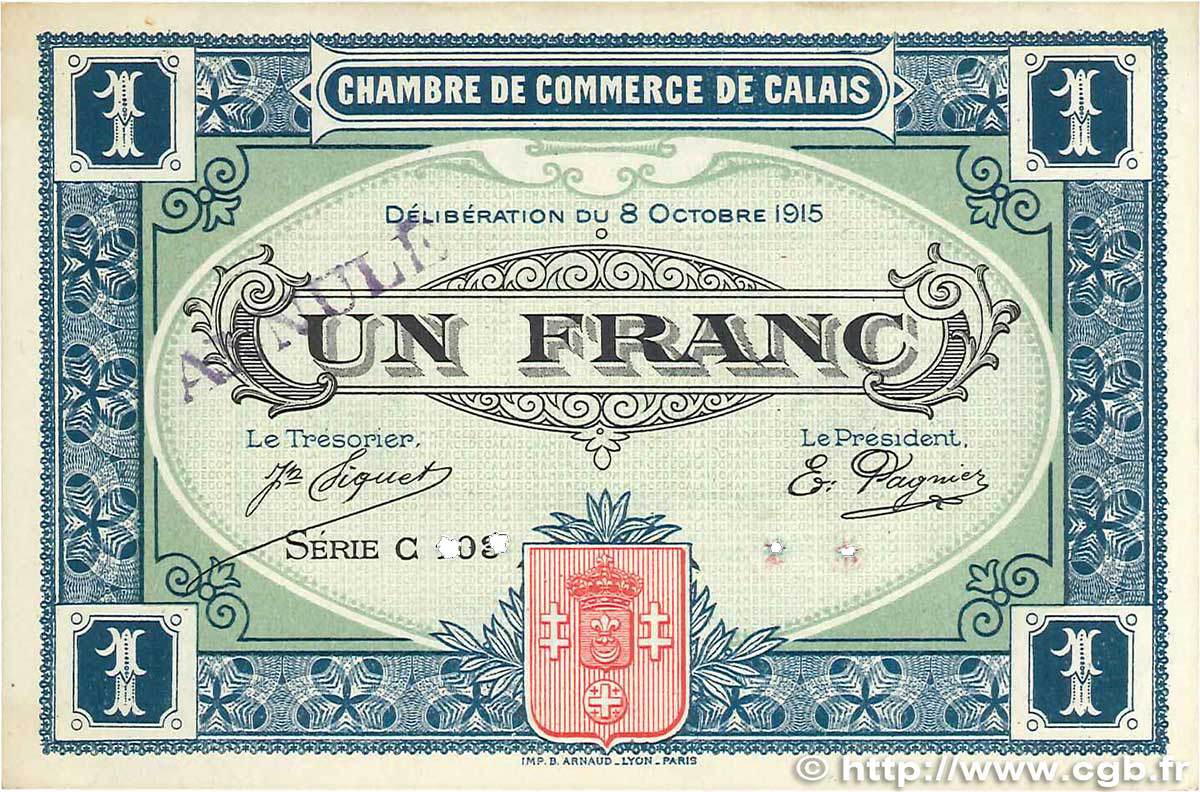 1 Franc Annulé FRANCE régionalisme et divers Calais 1915 JP.036.18 TTB