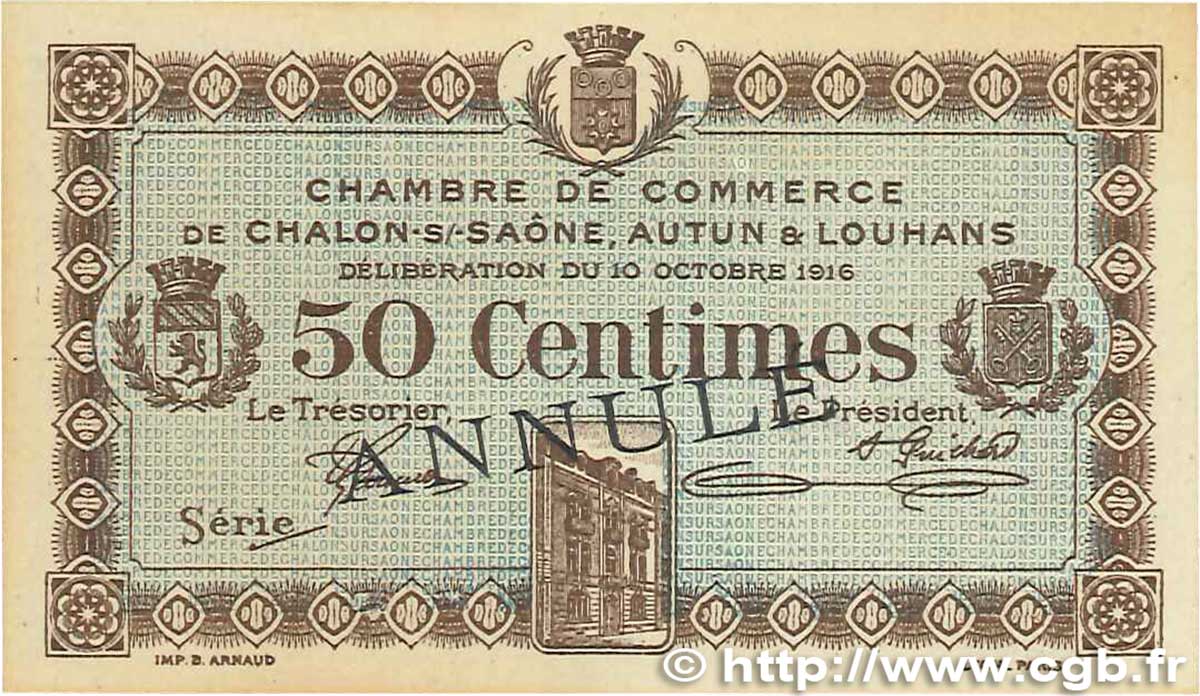 50 Centimes Annulé FRANCE régionalisme et divers Châlon-Sur-Saône, Autun et Louhans 1916 JP.042.09 SUP+
