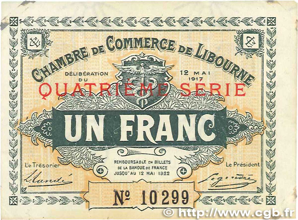 1 Franc FRANCE régionalisme et divers Libourne 1917 JP.072.19 TTB+