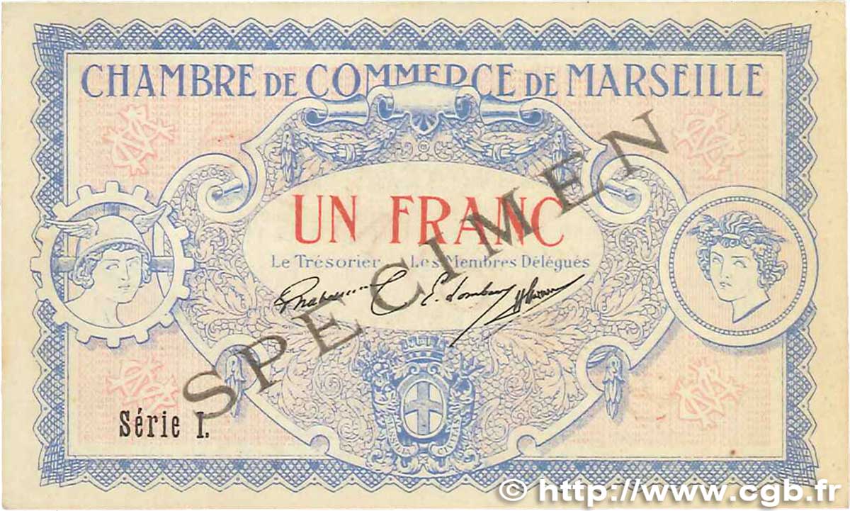 1 Franc Spécimen FRANCE régionalisme et divers Marseille 1917 JP.079.65 pr.SPL