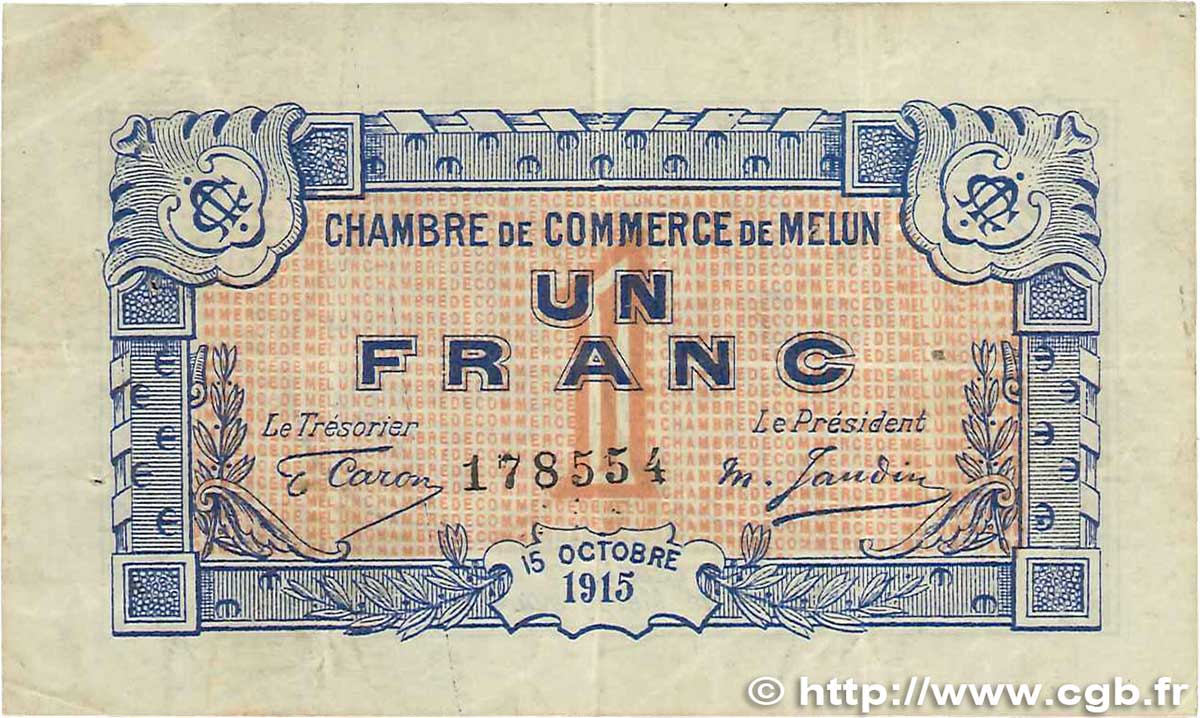 1 Franc FRANCE régionalisme et divers Melun 1915 JP.080.03 TB