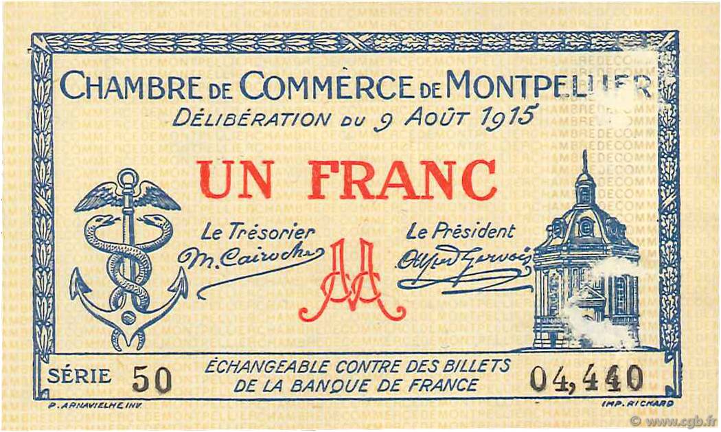 1 Franc FRANCE régionalisme et divers Montpellier 1915 JP.085.10 TTB+