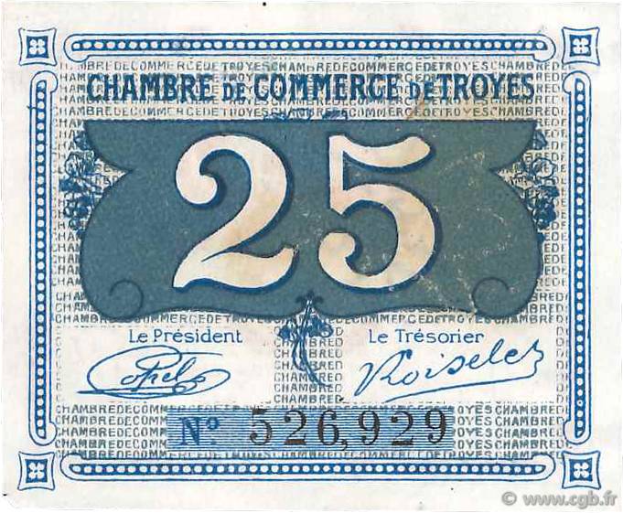 25 Centimes FRANCE régionalisme et divers Troyes 1918 JP.124.15 SPL+