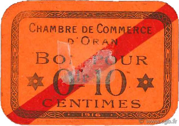 10 Centimes FRANCE regionalism and miscellaneous Oran 1916 JP.141.49 VF+