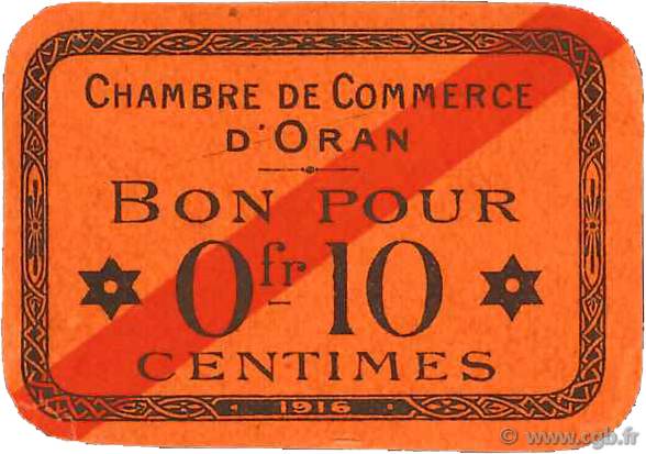 10 Centimes FRANCE regionalism and miscellaneous Oran 1916 JP.141.49 AU-
