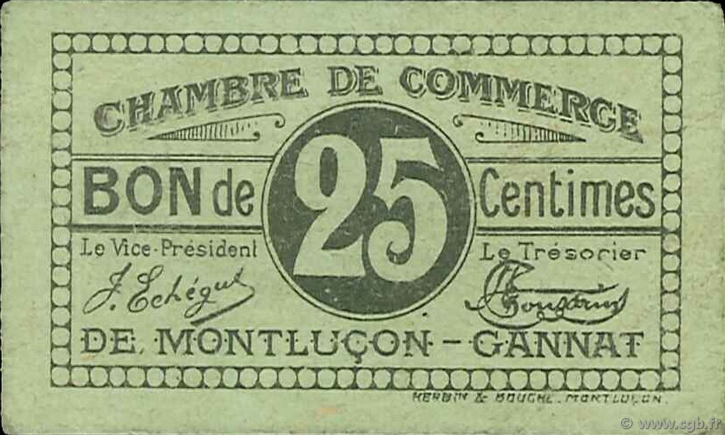 25 Centimes FRANCE régionalisme et divers Montluçon, Gannat 1918 JP.084.71 TTB à SUP