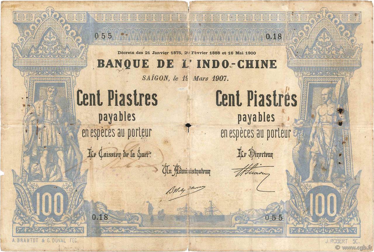 100 Piastres - 100 Piastres INDOCINA FRANCESE Saïgon 1907 P.033 q.MB