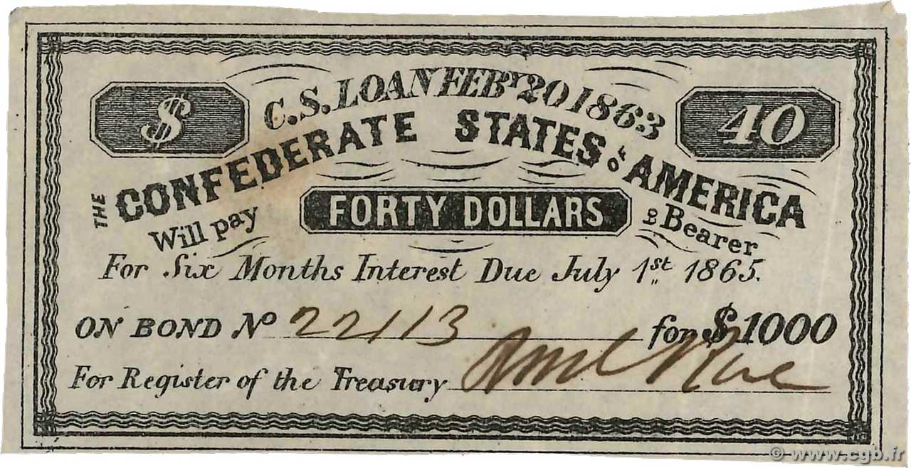 40 Dollars CONFEDERATE STATES OF AMERICA  1863  XF