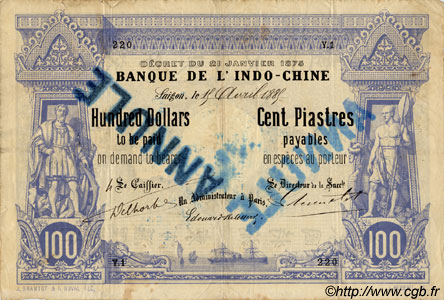 100 Dollars - 100 Piastres Annulé INDOCHINE FRANÇAISE Saïgon 1885 P.023 TB+