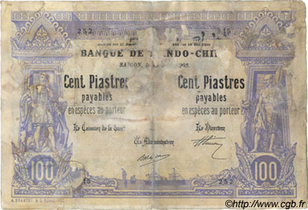 100 Piastres - 100 Piastres INDOCHINA Saïgon 1907 P.033 MC
