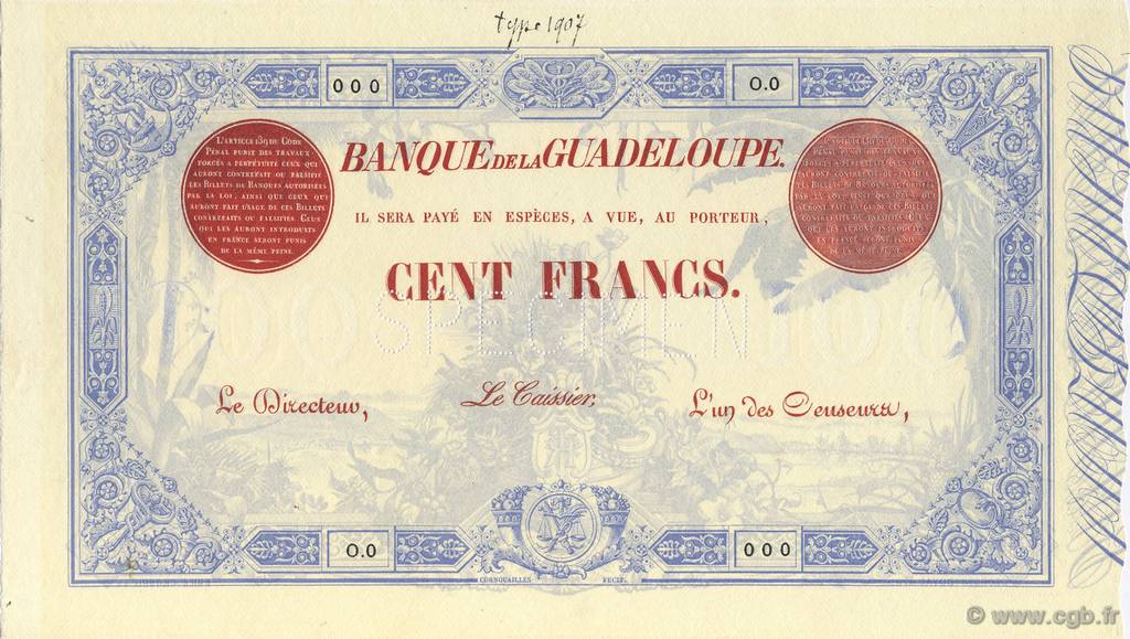 100 Francs GUADELOUPE  1907 P.09-s pr.NEUF