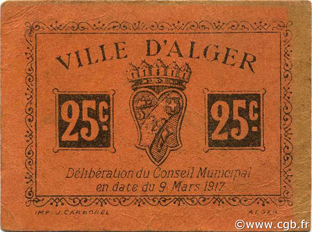 25 Centimes ALGÉRIE Alger 1917 JPCV.11 TTB