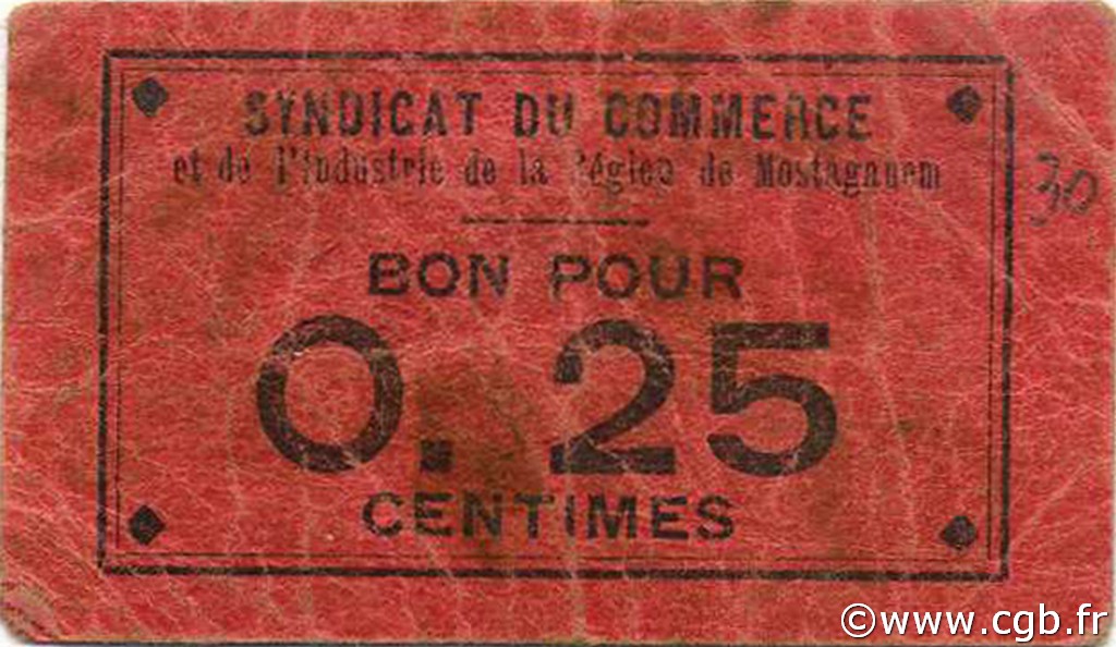 25 Centimes ALGÉRIE Mostaganem 1916 JPCV.03 pr.TTB