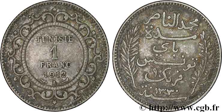 TUNISIE - PROTECTORAT FRANÇAIS 1 Franc AH1330 1912 Paris TTB 