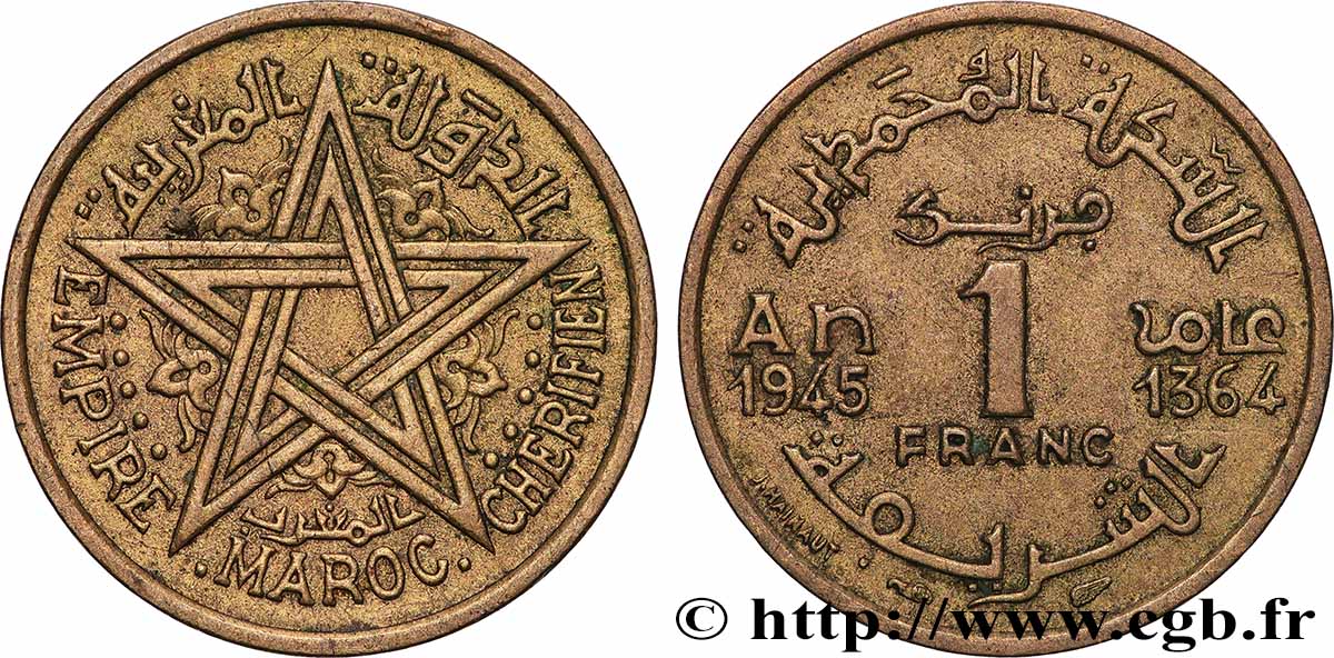 MAROC - PROTECTORAT FRANÇAIS 1 Franc AH 1364 1945 Paris TTB