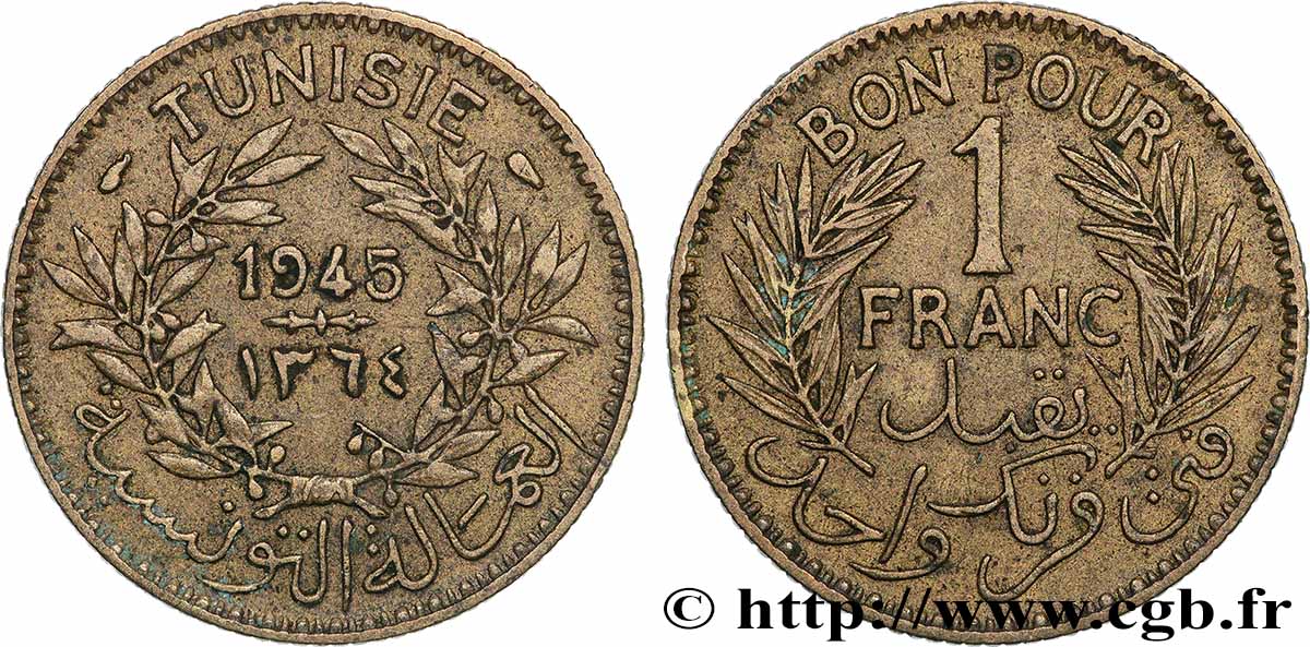 TUNISIE - PROTECTORAT FRANÇAIS Bon pour 1 Franc sans le nom du Bey AH1364 1945 Paris TTB