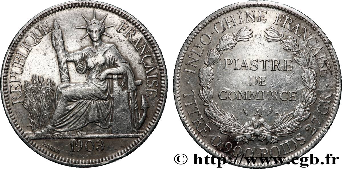 INDOCHINE FRANÇAISE 1 Piastre de Commerce 1903 Paris TB+