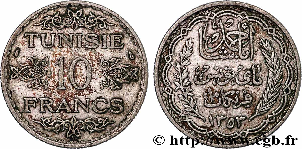 TUNESIEN - Französische Protektorate 10 Francs au nom du Bey Ahmed datée 1353 1934 Paris SS