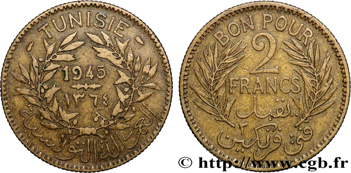 TUNISIE - PROTECTORAT FRANÇAIS Bon pour 2 Francs sans le nom du Bey AH1364 1945 Paris TTB