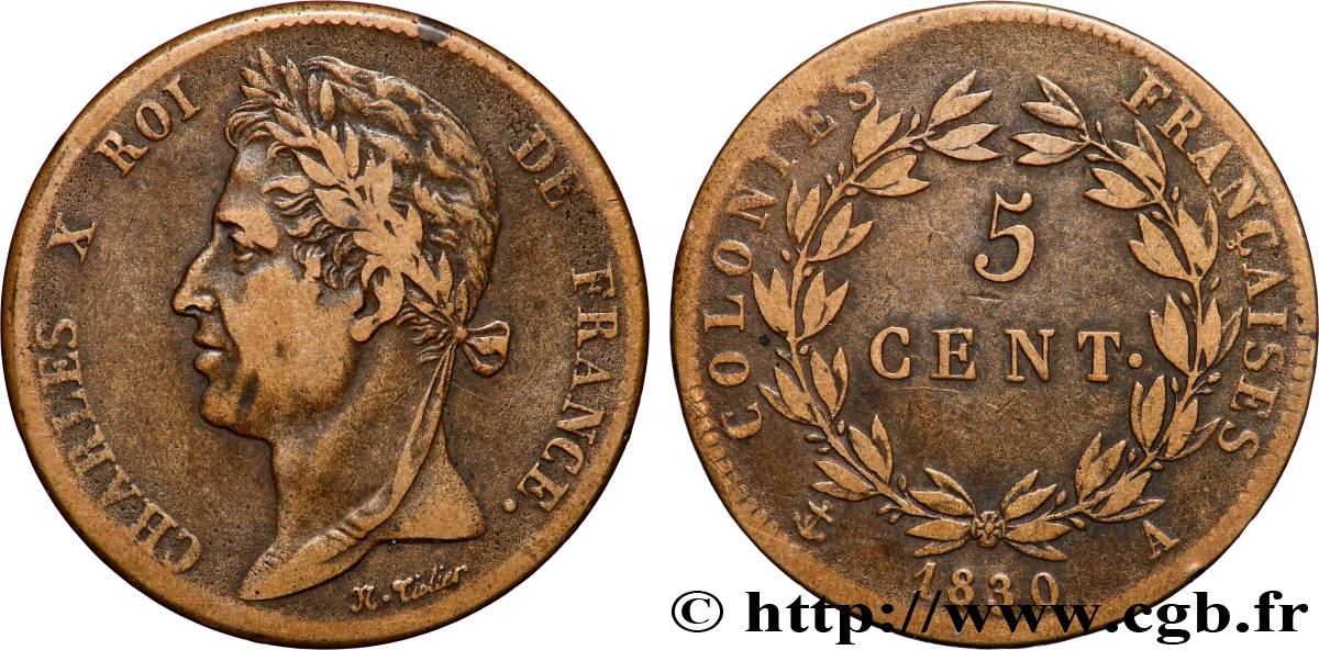 COLONIES FRANÇAISES - Charles X, pour la Guyane 5 Centimes Charles X 1830 Paris - A TB+