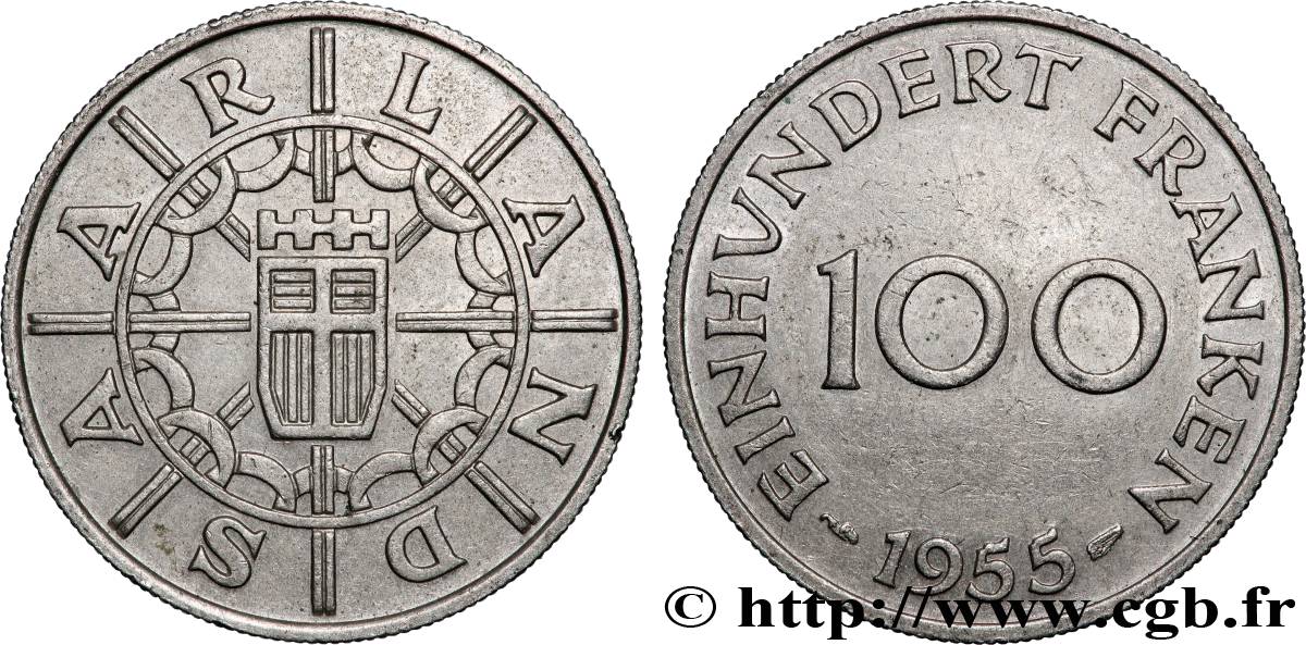 TERRITOIRE DE LA SARRE 100 Franken 1955 Paris SUP