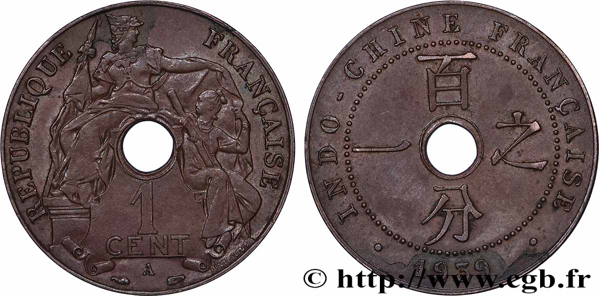 INDOCHINE FRANÇAISE 1 Centième 1939 Paris TTB+