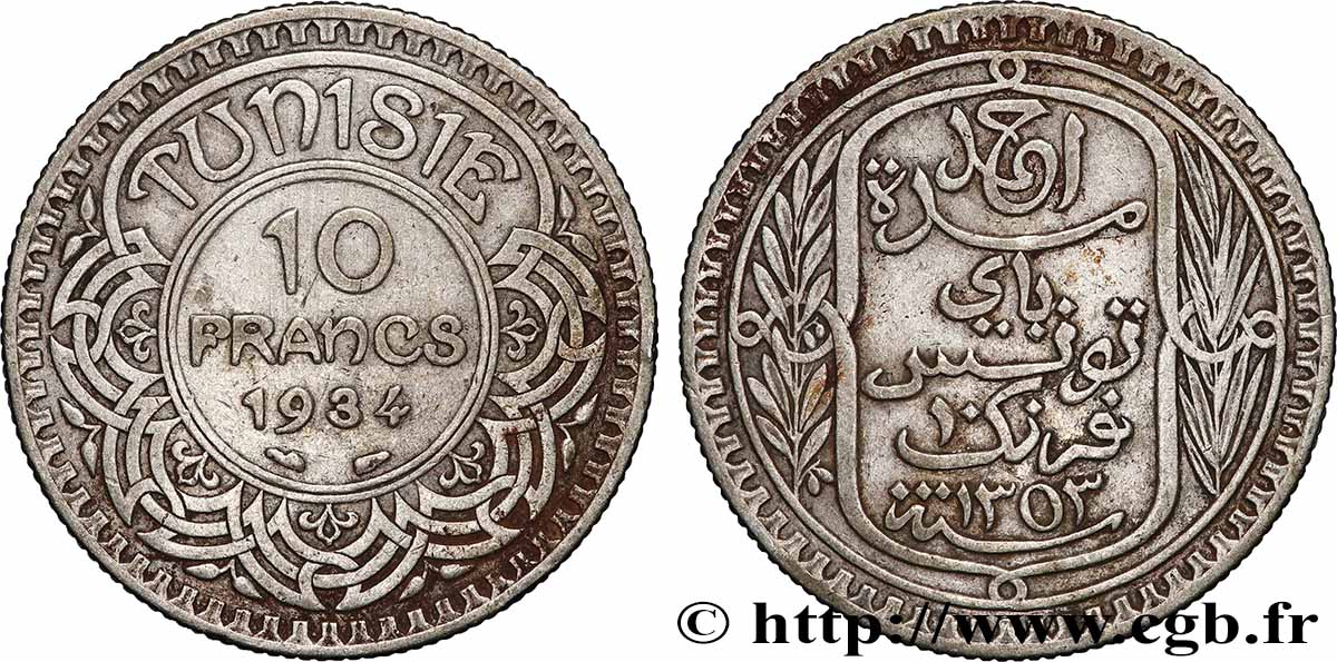 TUNESIEN - Französische Protektorate 10 Francs au nom du Bey Ahmed an 1353 1934 Paris SS