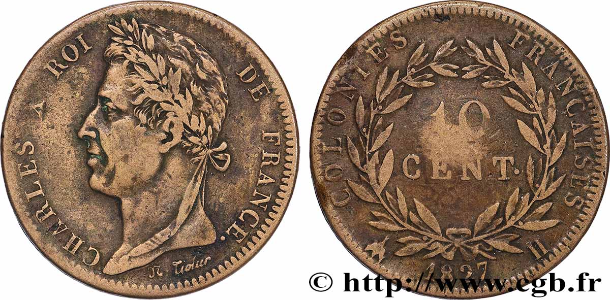 FRANZÖSISCHE KOLONIEN - Charles X, für Martinique und Guadeloupe 10 Centimes Charles X 1827 La Rochelle - H fSS