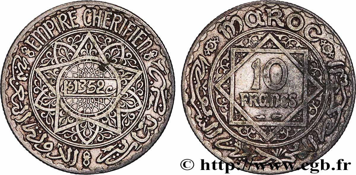 MAROC - PROTECTORAT FRANÇAIS 10 Francs an 1352 1933 Paris TTB