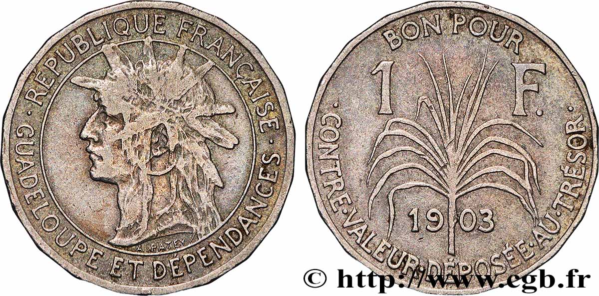 GUADELOUPE Bon pour 1 Franc 1903 fSS