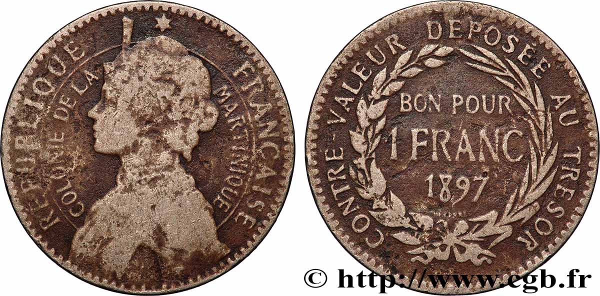 MARTINIQUE 1 Franc 1897 sans atelier S