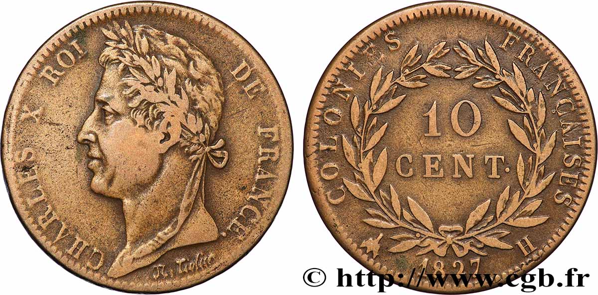 FRANZÖSISCHE KOLONIEN - Charles X, für Martinique und Guadeloupe 10 Centimes Charles X 1827 La Rochelle - H fSS