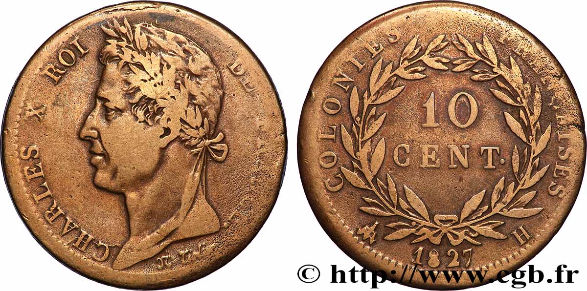 COLONIE FRANCESI - Carlo X, per Martinica e Guadalupa 10 Centimes Charles X 1827 La Rochelle - H q.BB